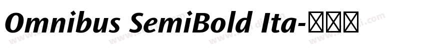 Omnibus SemiBold Ita字体转换